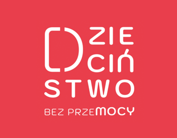 Element dekoracyjny z napisem Dzieciństwo bez przemocy.